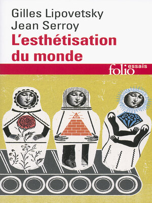 cover image of L'esthétisation du monde. Vivre à l'âge du capitalisme artiste